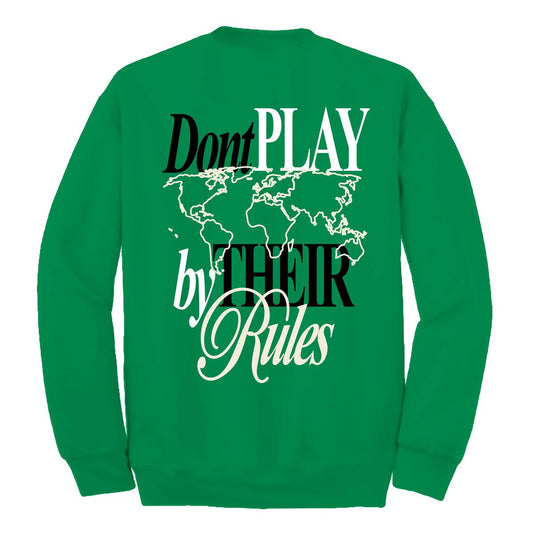 Make Your Own Rules Crewneck Fleece